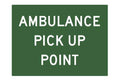Ambulance Pick Up Point Sign