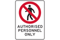 Authorised Personnel Only