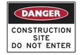 Danger Construction Site Do Not Enter