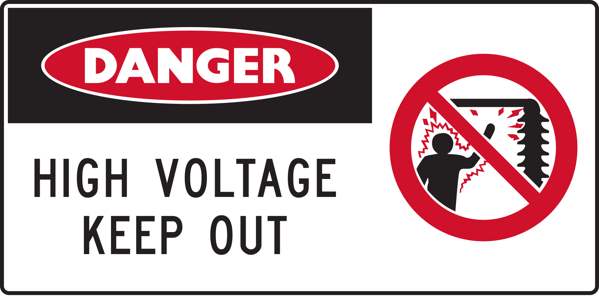 Danger High Voltage Keep Out