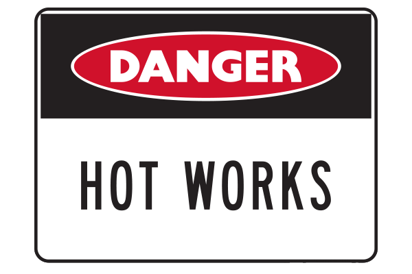 Danger Hot Works Sign