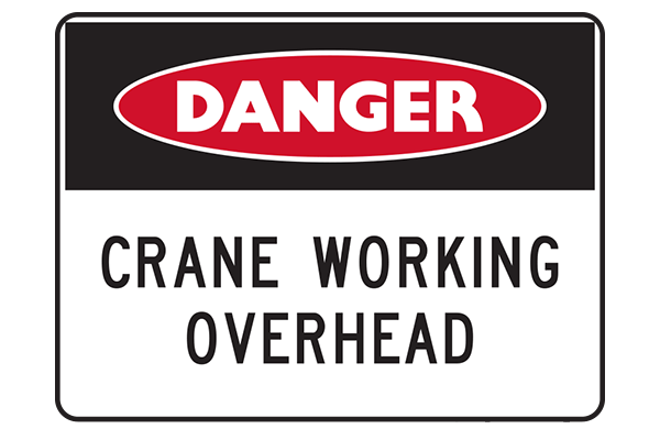 Danger Crane Working Overhead