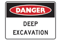 Danger Deep Excavation