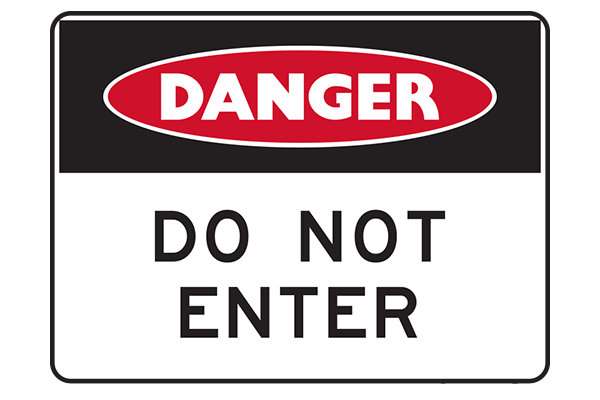 Danger Do Not Enter