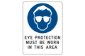 Eye Protection Must Be Worn In This Area