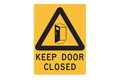 Hazard Keep Door Closed