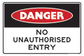 Mining Sign Danger No Unauthorised Entry