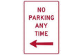 Parking Sign No Parking At Any Time Left Of This Sign