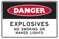 Mining Sign Danger Explosives No Smoking or Naked Lights