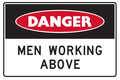 Mining Sign Danger Men Working Above