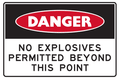Mining Sign Danger No Explosives Permitted Beyond This Point