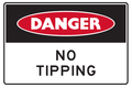 Mining Sign Danger No Tipping